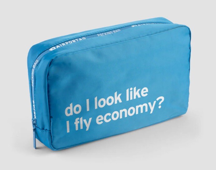 Airport Tag Do I Look Like I Fly Economy Packing Bag