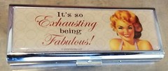 Retro Pinup Girl &lsquo;It&rsquo;s So Exhausting Being Fabulous&rsquo; Metal Travel Case 5&Prime; x 2&Prime;